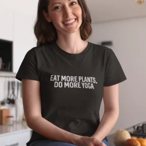 "Eat More Plants, Do More Yoga" T-shirt (2 Colors)